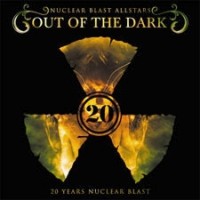 Nuclear Blast Allstars - Out Of The Dark