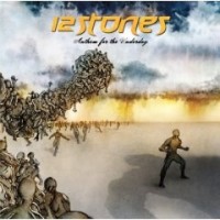 12 Stones - Anthem For The Underdog