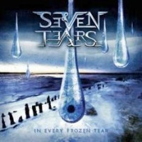 Seven Tears - In Every Frozen Tear