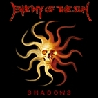 Enemy Of The Sun - Shadows, ltd.ed.
