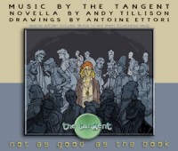 The Tangent - Not As Good As The Book, ltd.ed.