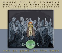 The Tangent - Not As Good As The Book