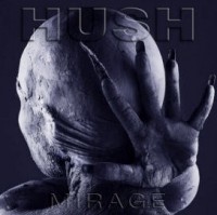 Hush - Mirage