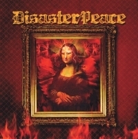 Disaster Peace - Disaster Peace