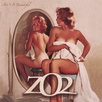 ZO2 - Ain't Be Beautiful