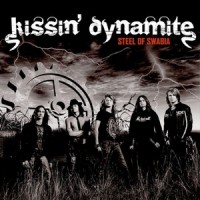 Kissin' Dynamite - Steel Of Swabia (Re-Release)