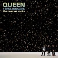 Queen / Paul Rodgers - The Cosmos Rocks