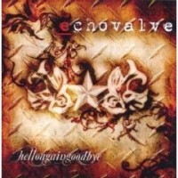 Echovalve - Helloagaingoodbye