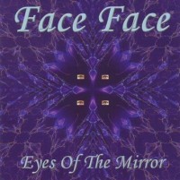 Face Face - Eyes Of The Mirror