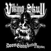 Viking Skull - Doom Gloom Heartache & Whiskey