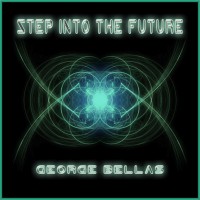 Bellas, George - Step In The Future