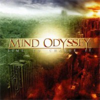 Mind Odyssey - Time To Change It