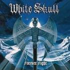 White Skull - Forever Fight