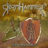 Stormhammer - Signs Of Revolution