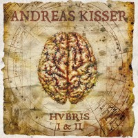 Kisser, Andreas - Hubris I & II