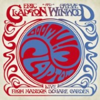 Clapton, Eric & Steve Winwood - Live From New York - Madison Square Garden