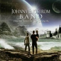 Engstrom, Johnny - From Birth To Chaos
