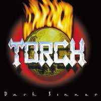 Torch - Dark Sinner