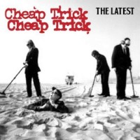 Cheap Trick - The Latest