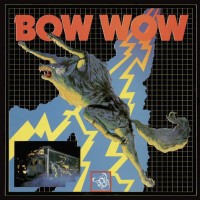 Bow Wow - Bow Wow