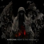 Katatonia - Night Is The New Day (Reissue)