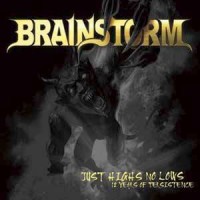 Brainstorm - Just Hights No Lows