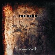 The Roxx - Ironic Truth