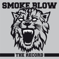 Smoke Blow - The Record, ltd.ed.
