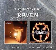 Raven - Glow / Everything Louder
