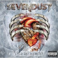 Sevendust - Cold Day Memory