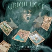 Uriah Heep - On The Rebound: 40th Anniversary Anthology
