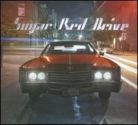 Sugar Red Drive - Sugar Red Drive