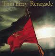 Thin Lizzy - Renegade, ltd.ed.