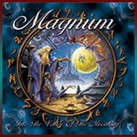 Magnum - Into The Valley Of The Moon King, ltd.ed.