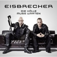 Eisbrecher - Die Hölle Muss Warten, ltd.ed.