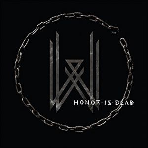 Wovenwar - Honor Is Dead, ltd.ed.