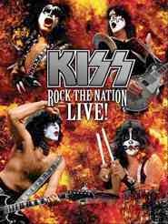 Kiss - Rock The Nation Live