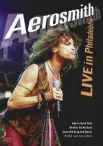 Aerosmith - Live In Philadelphia