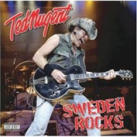 Nugent, Ted - Sweden Rocks