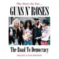 Guns N' Roses - The Road To Democracy