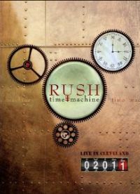 Rush - Time Machine 2011 - Live In Cleveland