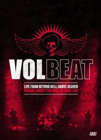 Volbeat - Live From Beyond Hell - Above Heaven