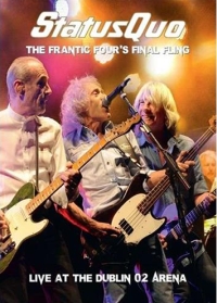 Status Quo - The Frantic Four's Final Fling - Live At The Dublin O2 Arena