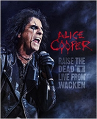 Cooper, Alice - Raise The Dead - Live From Wacken