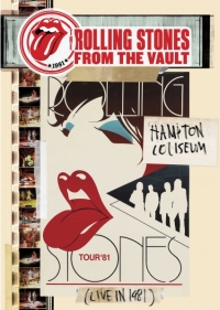 Rolling Stones - From The Vault: Hampton Coliseum 1981