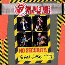 Rolling Stones - From The Vault: No Security - San Jose 1999 (Live)