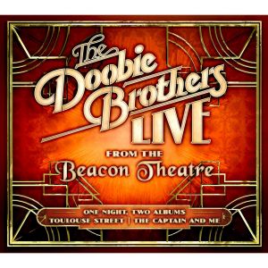 The Doobie Brothers - Live Fron Beacon Theatre