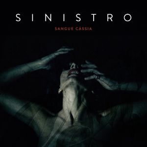 Sinistro - Sangur Cassia