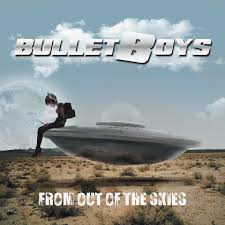 Bullet Boys - From out of the skies