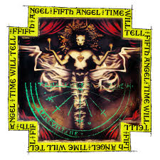 Fifth Angel - Time will tell
